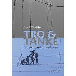 Tro & tanke: En poetisk-kritisk katekismud