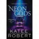 Neon Gods
