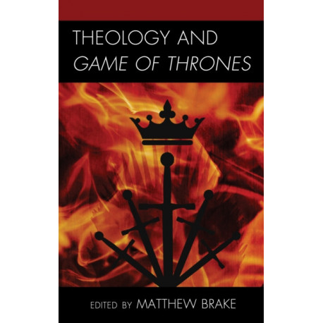 Theology and Game of Thrones