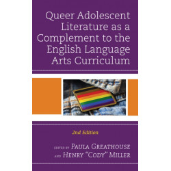 Queer Adolescent Literature as a Complement to the English Language Arts Curriculum