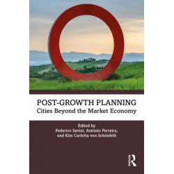 Post-Growth Planning: Cities Beyond the Market Economy