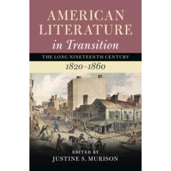American Literature in Transition, 1820–1860: Volume 2