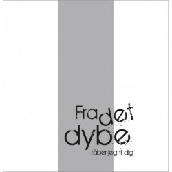 Fra det dybe råber jeg til dig