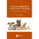 Concise Textbook of Small Animal Handling: A Practical Handbook