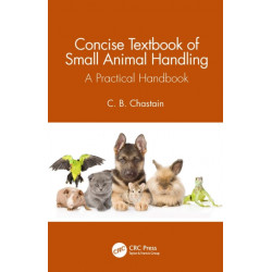 Concise Textbook of Small Animal Handling: A Practical Handbook
