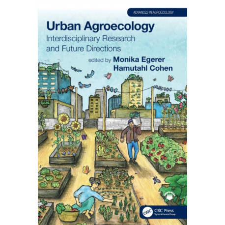 Urban Agroecology: Interdisciplinary Research and Future Directions