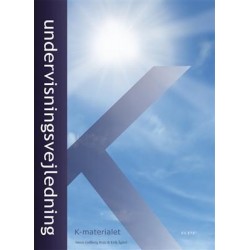 Undervisningsvejledning - K-Materialet
