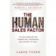 The Human Sales Factor: The H2H Equation for Connecting, Persuading, and Closing the Deal
