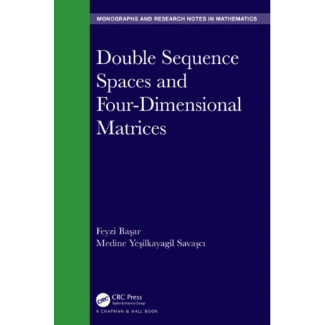 Double Sequence Spaces and Four-Dimensional Matrices