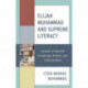 Elijah Muhammad and Supreme Literacy: Lessons in Supreme Knowledge, Wisdom, and Understanding
