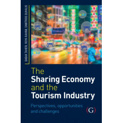 The Sharing Economy and the Tourism Industry: Perspectives, Opportunities and Challenges