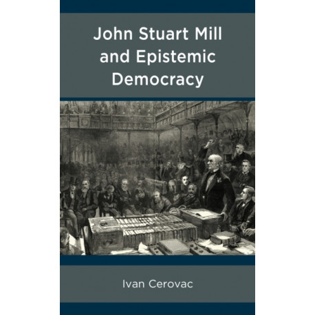 John Stuart Mill and Epistemic Democracy