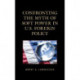 Confronting the Myth of Soft Power in U.S. Foreign Policy