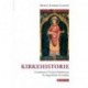Kirkehistorie: grundtræk af Vestens kirkehistorie fra begyndelsen til nutiden