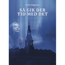 Så gik der tid med det