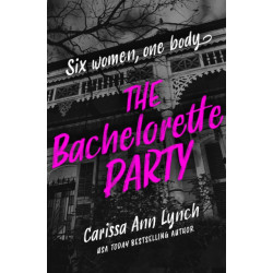 The Bachelorette Party