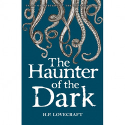 Haunter of the Dark, The - Collected Short Stories Volume 3