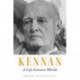 Kennan: A Life between Worlds
