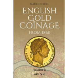 English Gold Coinage Volume II: Volume II