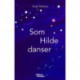 Som Hilde danser