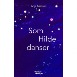 Som Hilde danser