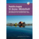 Paddla kajak S:t Anna - Misterhult : din guide till de finaste skärgårdsturerna från Arkösund i norr till Klintemåla i s: din guide till de finaste skärgårdsturerna från Arkösund i norr till Klintemåla i s