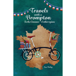 Travels with a Brompton in the Cevennes and other regions