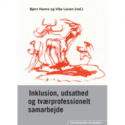 Inklusion, udsathed og tværprofessionelt samarbejde