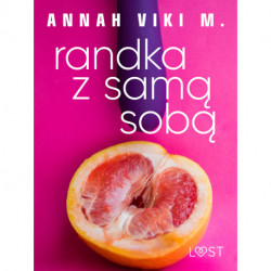 Randka z samą sobą – opowiadanie auto-erotyczne