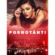 Pornotähti - 6 eroottista tarinaa seksikkääseen iltaan