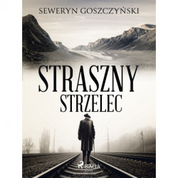 Straszny strzelec
