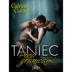 Taniec: Poza granicami – opowiadanie erotyczne