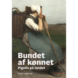 Bundet af kønnet: Pigeliv på landet