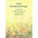 Indre Klimaforandringer: En lille guide i hvordan man kan tage del i naturens visdom og livets mirakel