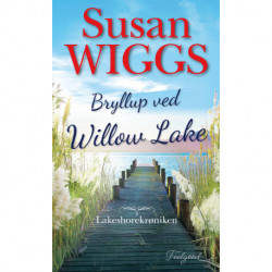 Bryllup ved Willow Lake