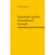 Dannelse og den formørkede fornuft: Refleksioner over dansk og vestlig kultur. Kulturfilosofiske essays