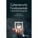 Cybersecurity Fundamentals: A Real-World Perspective