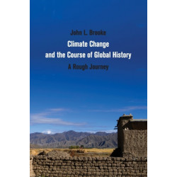 Climate Change and the Course of Global History: A Rough Journey