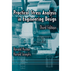 Practical Stress Analysis in Engineering Design
