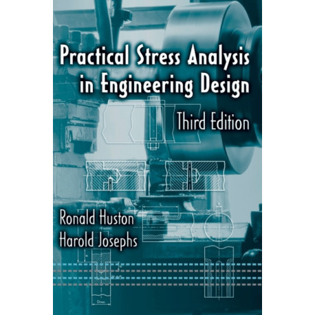 Practical Stress Analysis in Engineering Design