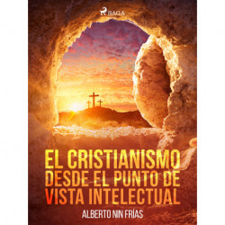 El cristianismo desde el punto de vista intelectual