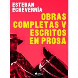 Obras Completas V Escritos en prosa