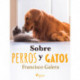 Sobre perros y gatos