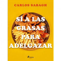 Sí a las grasas para adelgazar