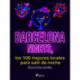 Barcelona nights, los 100 mejores locales para salir de noche