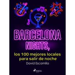 Barcelona nights, los 100 mejores locales para salir de noche