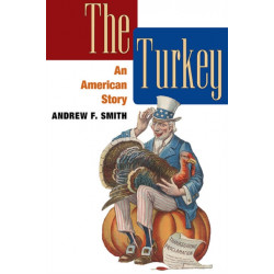 The Turkey: An AMERICAN STORY