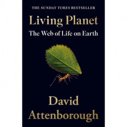Living Planet: The Web of Life on Earth