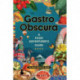 Gastro Obscura