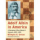 Adolf Albin in America: A European Chess Master's Sojourn, 1893-1895